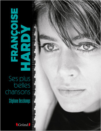 Françoise Hardy, ses plus belles chansons