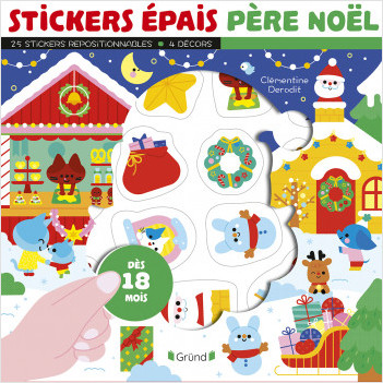 Stickers épais : Père Noël – Pochette de 25 autocollants épais et repositionnables avec 4 décors – À partir de 18 mois