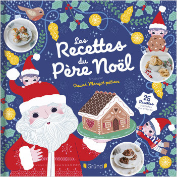 Les recettes du Père Noël – Livre de cuisine – à partir de 4 ans    