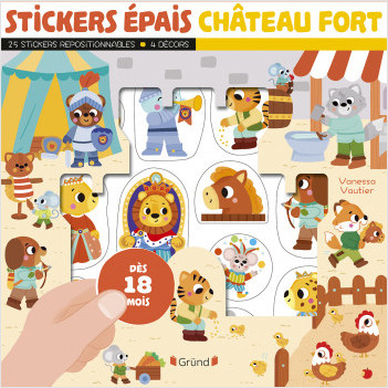 Stickers épais : Châteaux forts – Pochette de 25 autocollants épais et repositionnables avec 4 décors – À partir de 18 mois