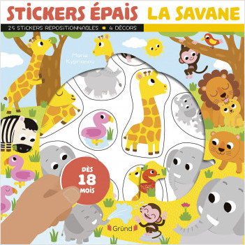 Stickers épais : La savane – Pochette de 25 autocollants épais et repositionnables avec 4 décors – À partir de 18 mois