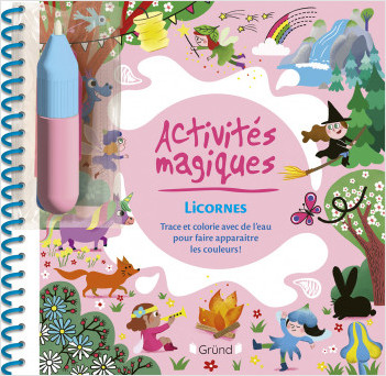Activités magiques – Monde magique – Livre d'activités et de coloriage magique à l'eau avec un feutre – À partir de 3 ans