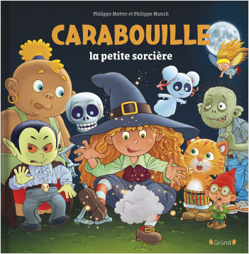 Carabouille, la petite sorcière – Album relié – À partir de 4 ans