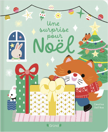 Une surprise pour Noël ! – Livre tout-carton avec des volets en feutrine imprimée – À partir de 6 mois