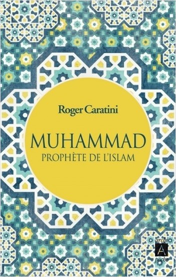 Muhammad Prophète de l'Islam                      