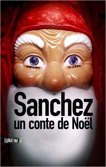 Sanchez : Un conte de Noël