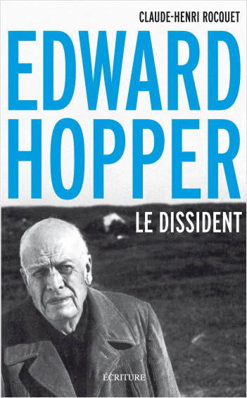 Edward Hopper, le dissident                       