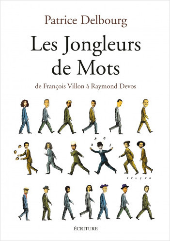 Les Jongleurs de Mots - De François Villon à Raymond Devos