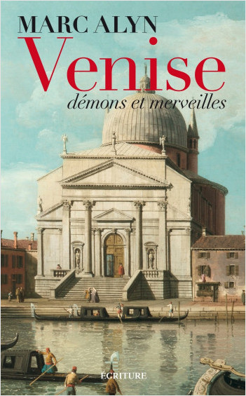 Venise, démons et merveilles                      