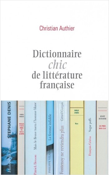 Dictionnaire chic de la littérature française     