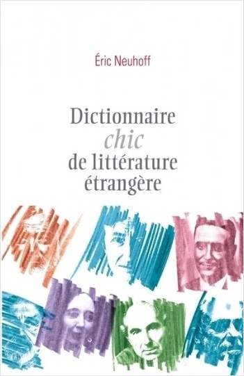 Dictionnaire chic de littérature étrangère        