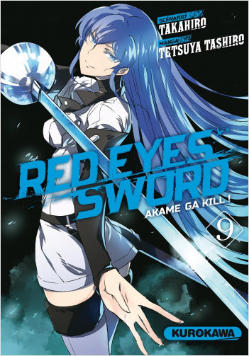 Red Eyes Sword - Akame ga Kill ! - tome 09