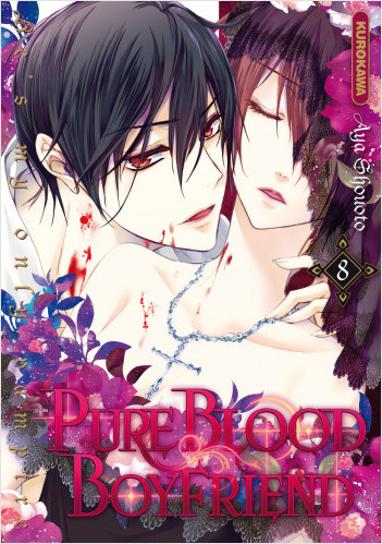 PureBlood Boyfriend - He's my only vampire - tome 08
