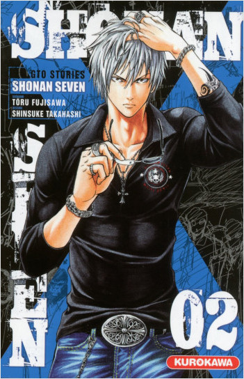 Shonan Seven - GTO Stories - tome 02