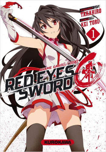 Red Eyes Sword Zero - Akame ga Kill ! Zero - tome 01