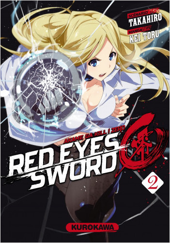 Red Eyes Sword Zero - Akame ga Kill ! Zero - tome 02
