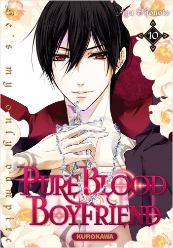 PureBlood Boyfriend - He's my only vampire - tome 10