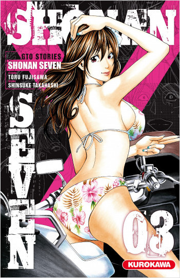 Shonan Seven - GTO Stories - tome 03