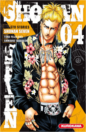 Shonan Seven - GTO Stories - tome 04