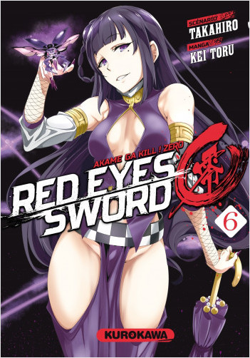 Red Eyes Sword Zero - Akame ga Kill ! Zero - tome 06