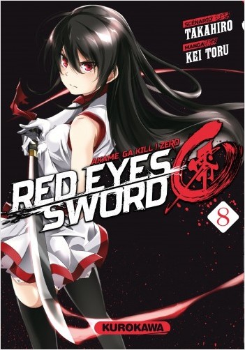 Red Eyes Sword Zero - Akame ga Kill ! Zero - tome 08
