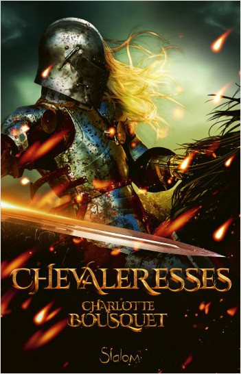 Chevaleresses - Roman ados - Heroic fantasy - Féminisme