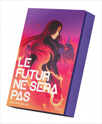 Le Futur ne sera pas - roman ado - Super-héros - Dark Academia - Prophétie