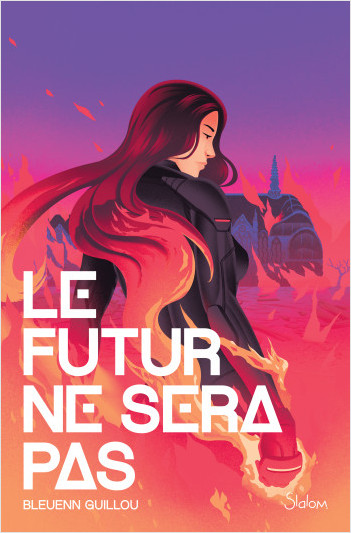 Le Futur ne sera pas - roman ado - Super-héros - Dark Academia - Prophétie