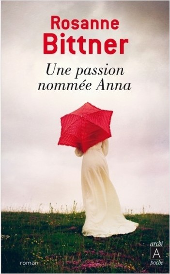 Une passion nommée Anna                           