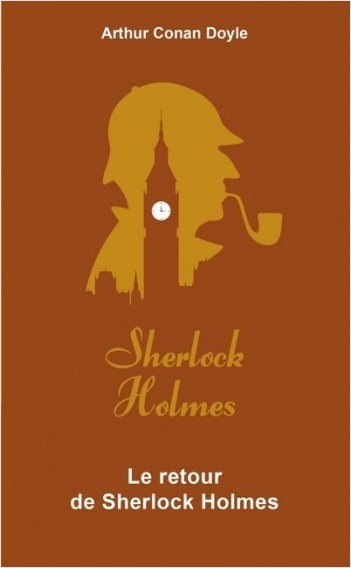 Le Retour de Sherlock Holmes                      