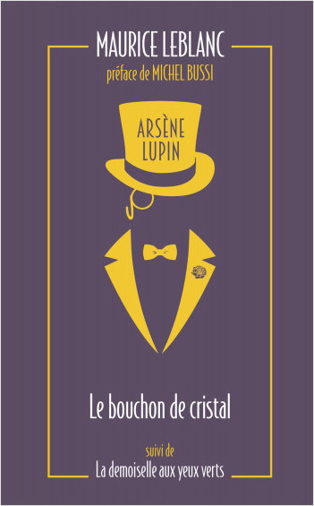 Arsène Lupin. Le bouchon de cristal                             