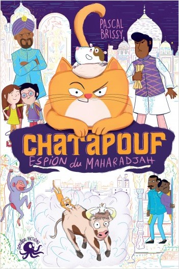 Chatapouf, espion du Maharadjah - Lecture roman jeunesse humour- Dès 8 ans