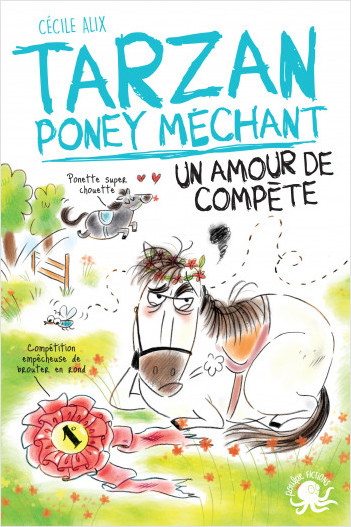 Tarzan, poney méchant - Un amour de compète - Lecture roman jeunesse humour cheval - Dès 8 ans