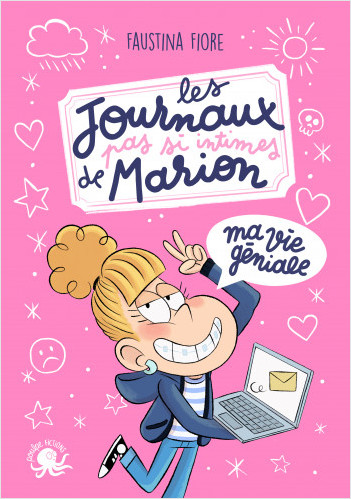 Les Journaux (pas si intimes) de Marion – Ma vie géniale ! – Lecture roman jeunesse humour – Dès 8 ans