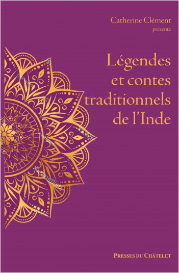 Légendes et contes traditionnels de l'Inde