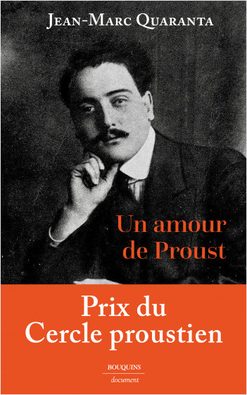 Un amour de Proust - Alfred Agostinelli (1888-1914)
