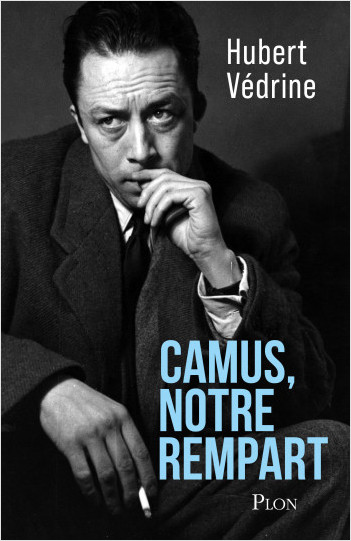 Camus, notre rempart