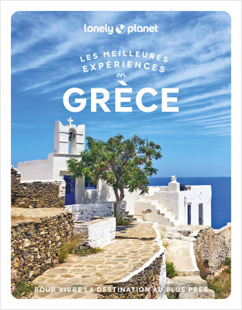 Grèce - Les Meilleures expériences 1ed
