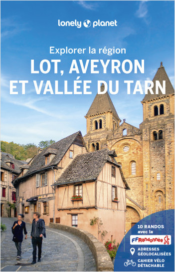 Explorer la région Lot, Aveyron, vallée du Tarn 3ed