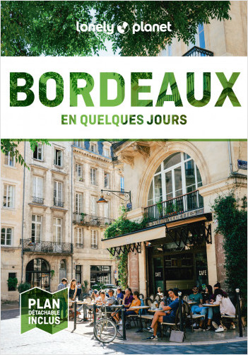 Bordeaux En quelques jours 8