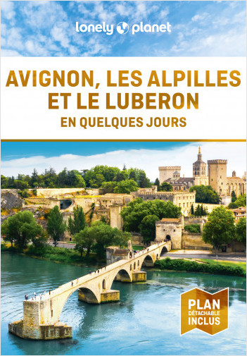 Avignon, les Alpilles et le Luberon En quelques jours 2ed