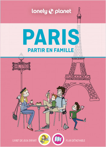 Paris Partir en famille 3ed