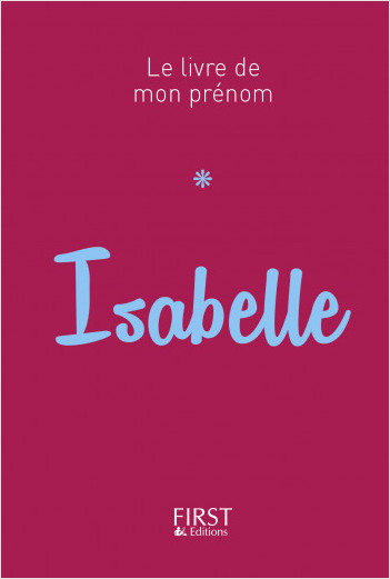 7 Le Livre de mon prénom - Isabelle