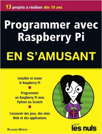 Programmer avec Raspberry Pi pour les Nuls en s'amusant mégapoche