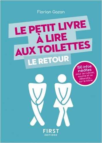 Le Petit Livre à lire aux toilettes… Le Retour