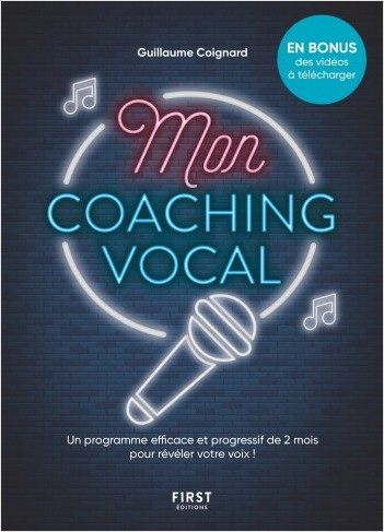 Mon coaching vocal, 2 mois pour apprendre à chanter