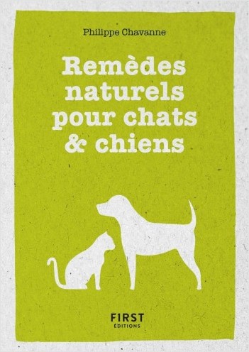 Petit livre de - Les remèdes naturels pour chiens et chats