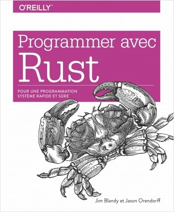 Programmer avec Rust - pour une programmation système rapide et sûre - collection O'Reilly