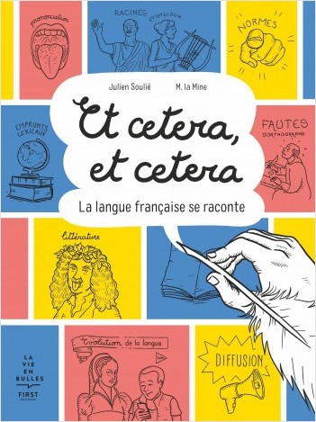 Et cetera, Et cetera, la langue française se raconte