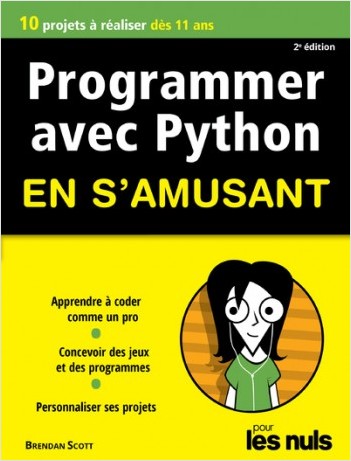 Programmer en s'amusant avec Python pour les Nuls, mégapoche, 3e éd.